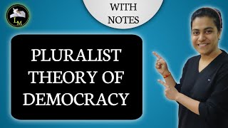 Pluralist Theory of Democracy with Notes [upl. by Aretina]