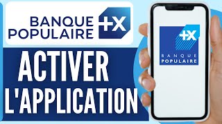 Comment Activer Lapplication Banque Populaire  Comment Se Connecter A Banque Populaire En 2024 [upl. by Maidel]