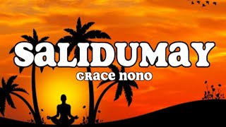 Salidumay Lyrics  Grace Nono [upl. by Ajak501]