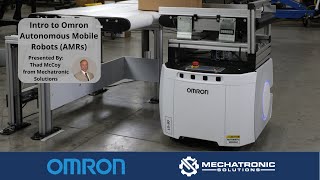 Intro to Omron AMRs  Mechatronic Solutions Webinar [upl. by Mylan]