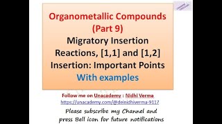 Migratory Insertion Reactions 11 and 12 Insertion Important Points With examples [upl. by Prima]