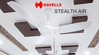 Havells STEALTH AIR Fan Unboxing and Installation [upl. by Nirrat]