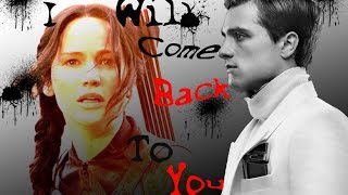 Katniss amp Peeta  I Will Come Back to You [upl. by Glynnis]