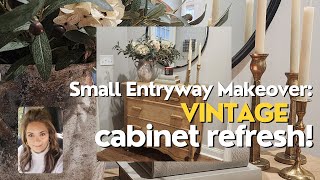 Small Entryway Makeover and Vintage Cabinet Refresh [upl. by Yentruoc]