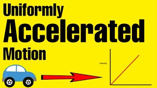 Uniform Accelerated Motion  KINEMATICS  Class11 Physics  JEE mains Physics CBSE [upl. by Nitnert148]