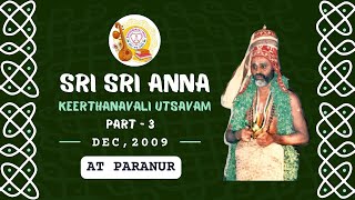 Sri Sri Anna Keerthanavali Utsavam Part 3 Paranur [upl. by Om]