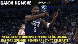 Ganda ng highlight move ni ANTHONY EDWARDS [upl. by Sawyere]