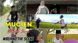 Mucien  Sebuah Jiwa Behind The Scene [upl. by Ardussi552]