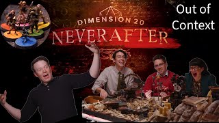 Dimension 20 Neverafter Ultimate Out of Context Video [upl. by Uhthna757]