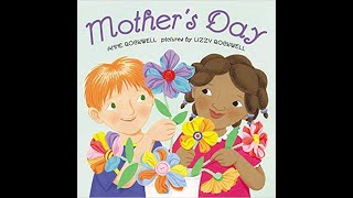 Mothers Day Read Aloud by Anne Rockwell [upl. by Eckhardt]