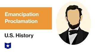 US History  Emancipation Proclamation [upl. by Iyre]