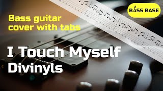 Divinyls  I Touch Myself  Bass cover with tabs [upl. by Nalliuq]