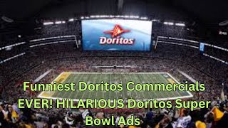 Funniest Doritos Commercials EVER HILARIOUS Doritos Super Bowl Ads [upl. by Cedar883]