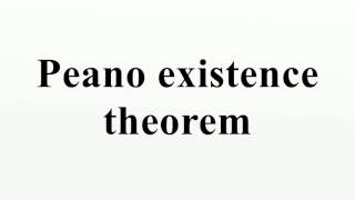 Peano existence theorem [upl. by Bonner]