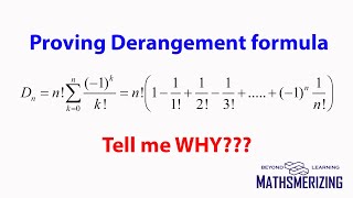 Derangement  Summation formula proof Dnn11112131nn [upl. by Anelet]