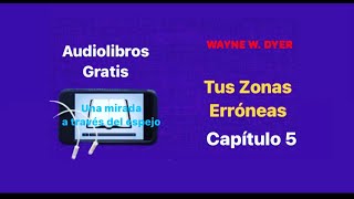 Tus zonas erróneas Audiolibro Capitulo 5 tuszonaserroneas audiolibros audiobooks capitulo5 [upl. by Aicillyhp]