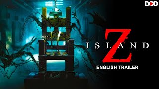 Z ISLAND  English Trailer  Live Now Dimension On Demand DOD For Free  Download The App [upl. by Yoc]