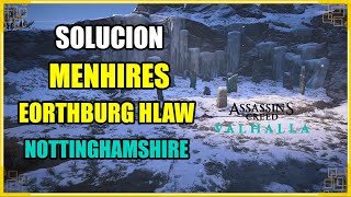 Solución Menhires de Eorthburg Hlaw Nottinghamshire  Assassins Creed Valhalla [upl. by Friederike746]