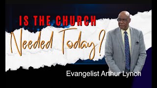 Is the Church Needed Today Part 1 [upl. by Inail116]