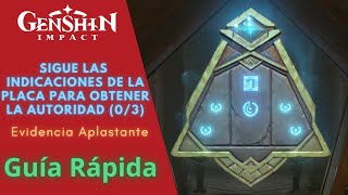 🏅SIGUE LAS INDICACIONES DE LA PLACA PARA OBTENER LA AUTORIDAD 03🧩 GENSHIN IMPACT  GUÍA RÁPIDA [upl. by Nirre]