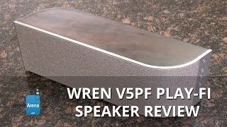 Wren V5PF Play Fi Speaker Review [upl. by Kondon]