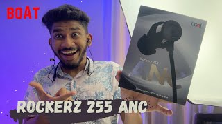 BOAT ROCKERS 255 ANC Unboxing and First Look Neckband 🔥🔥 [upl. by Symer]