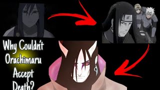 quotWhy Couldn’t Orachimaru Accept Deathquotviral videos naruto orachimaru [upl. by Holbrooke]