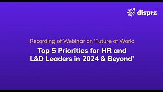 Top priorities for HR amp LampD Leaders in 2024  Disprz  Webinar  USA [upl. by Namsaj]