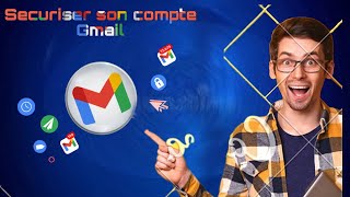 Comment securiser mon compte Gmail  en 2 minutes [upl. by Maclay]