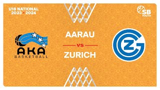 U16 National  Day 6 AARAU vs ZURICH [upl. by Tail]