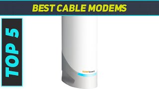 Top 5 Best Cable Modems in 2024 [upl. by Jenine484]