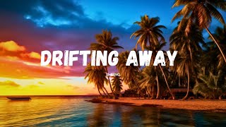 Drifting Away 😊 song Drifting Away [upl. by Kass289]