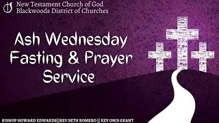 Ash Wednesday Fasting Service 2023  Blackwoods District of Churches [upl. by Yrreiht]