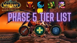 Phase 5 Tier List DPS Healers amp Tanks  WoW Season of Discovery [upl. by Clair]