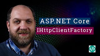 All You Need To Know About IHttpClientFactory in ASPNet Core [upl. by Eliga]