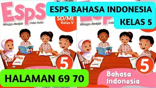 ESPS Bahasa Indonesia Kelas 5 Halaman 69 70 Kurikulum Merdeka Latihan Ulangan BAB 4 [upl. by Nesnar]