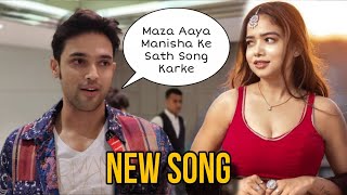 Parth Samthaan Reaction On Working With BB OTT 2 Manisha Rani  Manisha amp Parth New Song [upl. by Panta]