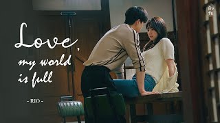 《ไทยซับ》RIO – Love My World Is Full Nevertheless OST theppyng [upl. by Iorgos]