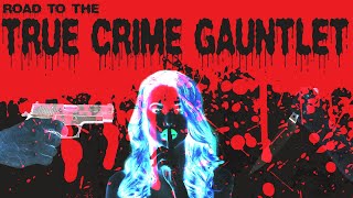 The Road to the Shutin True Crime Gauntlet [upl. by Annairam808]