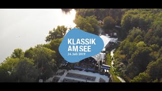 KLASSIK AM SEE 2019  ein Rückblick [upl. by Retse]