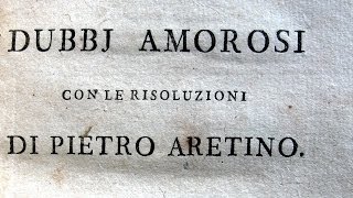 Pietro Aretino  Dubbi amorosi e sonetti lussuriosi  1792 [upl. by Archibald]