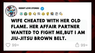 Wife Cheated with Old Flame I Told His Wife  reddit cheating stories  aita reddit [upl. by Drageruaeb]