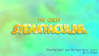 quotStarting SoonBe Right Backquot Song  Steaktacular Twitch music [upl. by Imojean151]