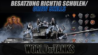 Besatzung richtig schulen  Crew Skills  World of Tanks GER [upl. by Hplodnar]