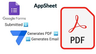 Google Forms To PDF AppSheet Generate Customize Email Full Tutorial [upl. by Belford332]