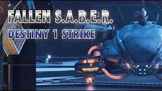 Fallen SABER Strike  Cosmodrome  Destiny 1 [upl. by Locklin]