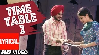 Kulwinder Billa Time Table 2 ਟਾਈਮ ਟੇਬਲ 2 Full Lyric Video Song  Latest Punjabi Song [upl. by Hagen64]