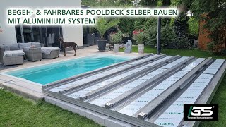 Poolabdeckung selber bauen  begeh amp fahrbares Pooldeck selber bauen mit Aluminium System DIY [upl. by Peih398]