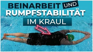 Beinarbeit und Rumpfstabilität Perfekte Technik im Kraulschwimmen [upl. by Yar777]