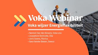 Voka Webinar  Voka Wijzer Energieflexibiliteit [upl. by Ciri]